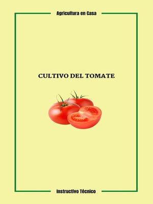 cover image of Cultivo del Tomate